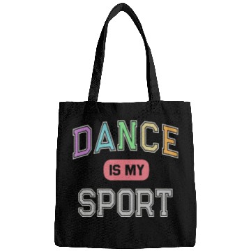 Discover DANCE IS MY SPORT Straight Outta Dancing Class Bags