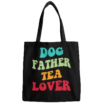 Discover Dog Father Tea Lover Iii Bags