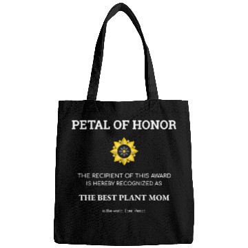 Discover Plant Mom Petal Of Honor Funny Plant Lover Bags