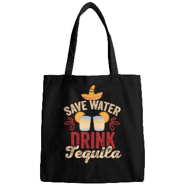 Discover Save Water Drink Tequila Cinco De Mayo Bags