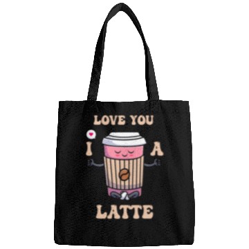 Discover I Love You A Latte Couples Romance Bags