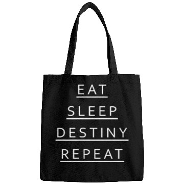 Discover Eat Sleep Destiny Repeat Bags