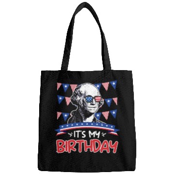 Discover Its my Birthday Independence Day George Washington Bags