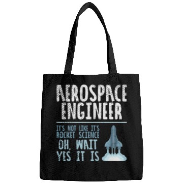 Discover Aerospace Engineer Rocket Science Space Scientist Bags