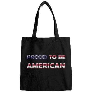 Discover PROUD TO BE AMERICAN Bags