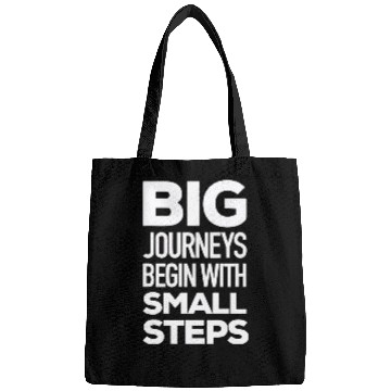 Discover Big Journeys Begin with Small Steps humor Bags