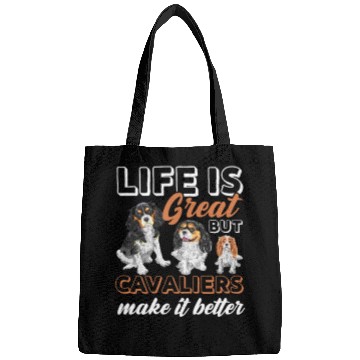 Discover Life Is Great But Cavalier King Charles Spaniel Bags
