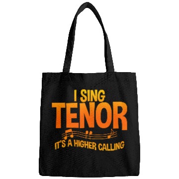 Discover I Sing Tenor, It's A Higher Calling 2 Bags