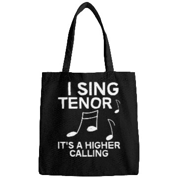 Discover I Sing Tenor, It's A Higher Calling 4 Bags