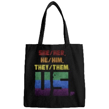 Discover She/Her, He/Him, They/Them. Us. Bags