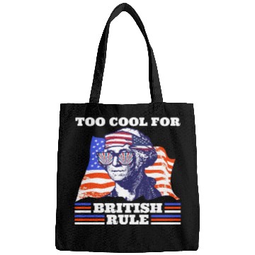 Discover George Washington Too cool for British rule USA Bags