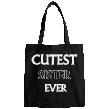 Discover Cutest Sister Ever Bags