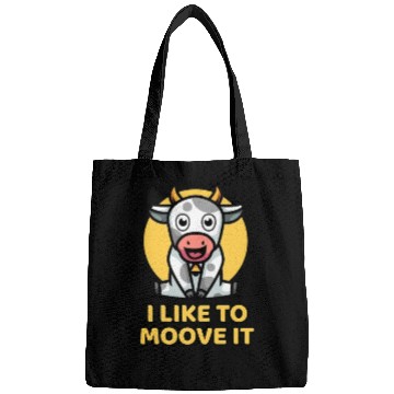 Discover I Like To Moove It Bags