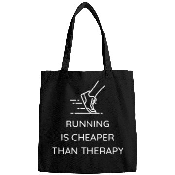 Discover Running Is Cheaper Than Therapy Bags