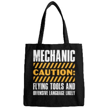 Discover Mechanic Caution Flying Tools & Offensive Language Bags