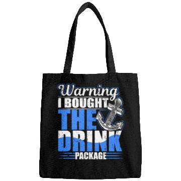 Discover Warning I Bought The Drink Package Cruise Ship Par Bags
