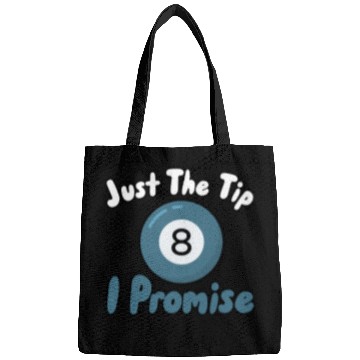 Discover Just The Tip I Promise Bags