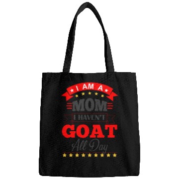 Discover I Am A Mom I Havent Goat All Day gift stars Bags