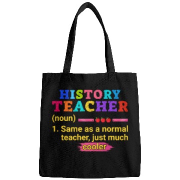 Discover History Teacher Definition Funny Back To School Bags
