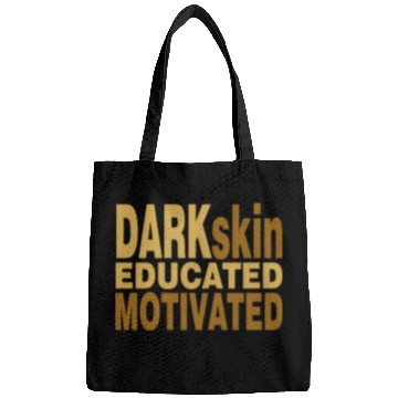 Discover Darkskin educated motivated Melanin apparel Bags