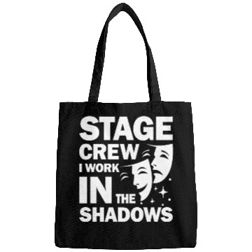 Discover Stage Crew I Work In The Shadows for a Actor Bags