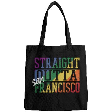 Discover Straight Outta San Francisco Bags