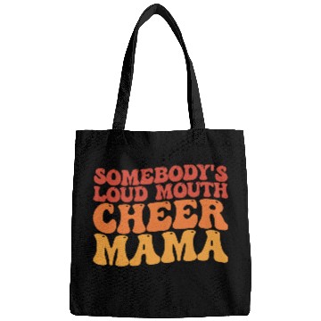 Discover Groovy Somebody's Loud Mouth Cheer Mama Bags