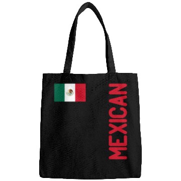 Discover Mexican Flag And Mexico Roots Bags
