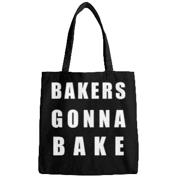 Discover Bakers Gonna Bake For Bakers Bags
