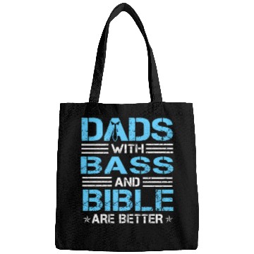 Discover Dads With Bass And Bible Are Better Christian Musi Bags