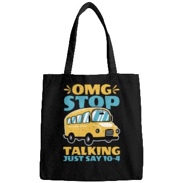 Discover Omg Stop Talking, Just Say 10-4 2 Bags