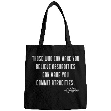 Discover Voltaire Quote On Absurdities Bags