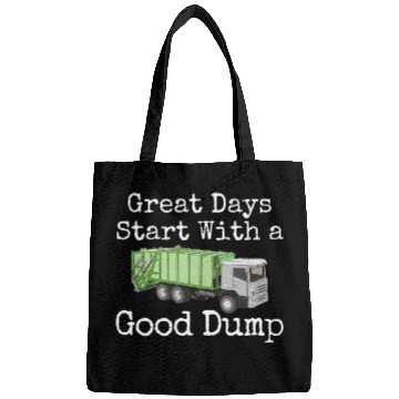 Discover Hilarious Days Start With Good Dump Dustcart Bags