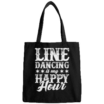 Discover Line Dancing Is My Happy Hour Bags