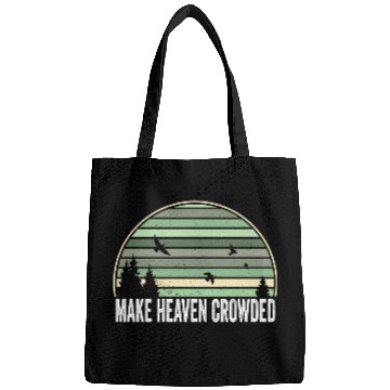 Discover Religious Christian Quote Make Heaven Crowded Bags