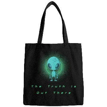 Discover The Truth is out there Alien T- Bags
