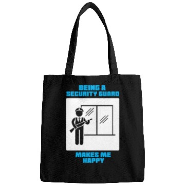 Discover Being A Security Guard Makes Me Happy Bags