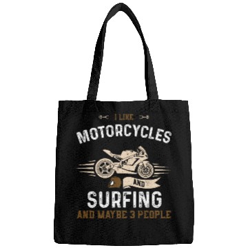 Discover I Like Motorcycles And Surfing A... Bags