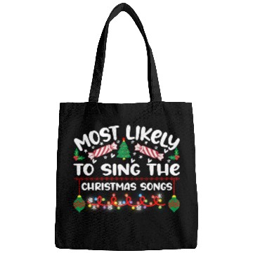 Discover Most Likely To Sing The Christmas Songs Bags