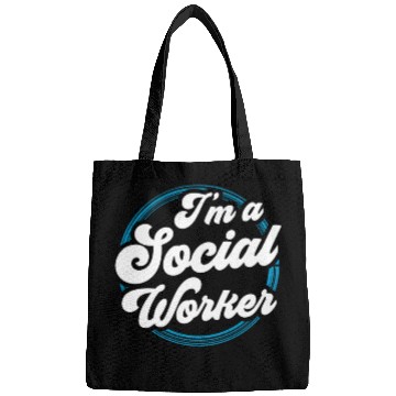 Discover I'm A Social Worker Job Work Graduation Bags