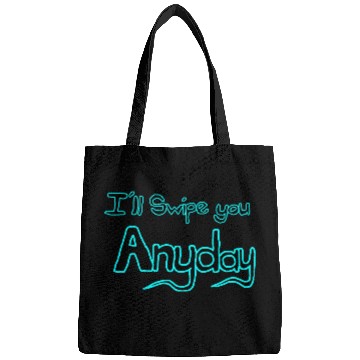 Discover Ill swipe you anyday 1 Black and Blue Bags