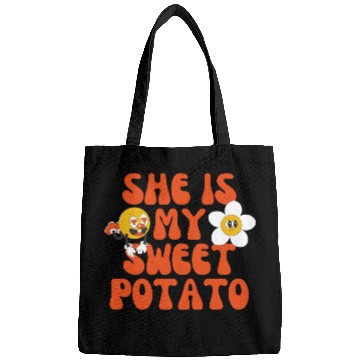 Discover she is my sweet potato Bags