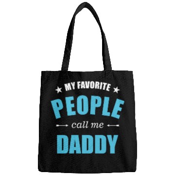 Discover My favorite people call me daddy stars Bags