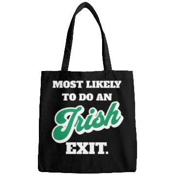 Discover St Patricks Day Most Likely To Do An Irish Exit Bags