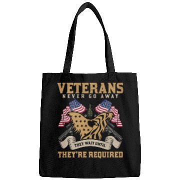 Discover Veterans Never Go Away They Wait Until They re Bags