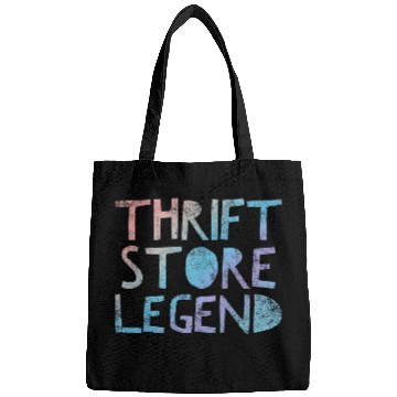 Discover Thrift Store Legend Thrifty Shopper Quote Humor Bags