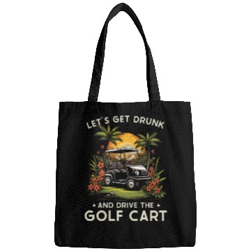 Discover Let's Get Drunk And Drive The Golf Cart Funny Golf Bags