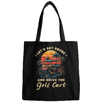 Discover Let's Get Drunk And Drive The Golf Cart Funny Golf Bags
