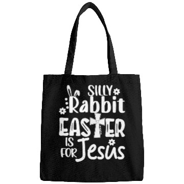 Discover Christian Easter Silly Rabbit Easter Is For Jesus Bags