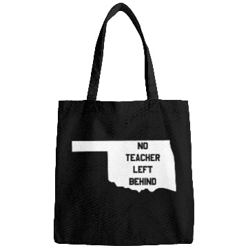 Discover Oklahoma No Teacher Left Behind Protest Bags